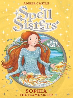 cover image of Sophia the Flame Sister